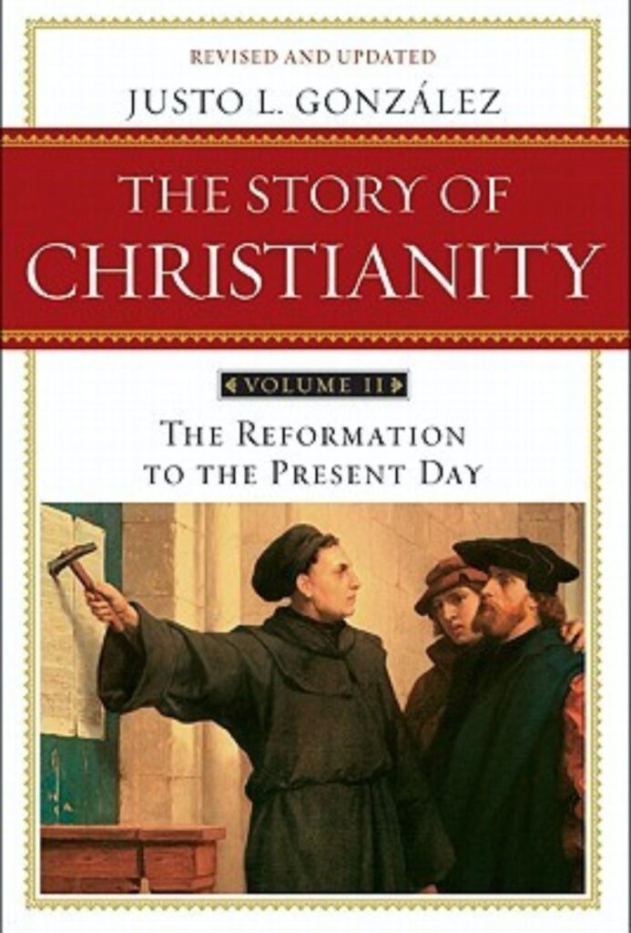 The Story of Christianity Vol. II