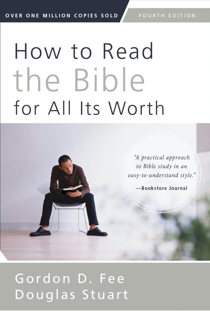 How to Read the Bible for All Its Worth