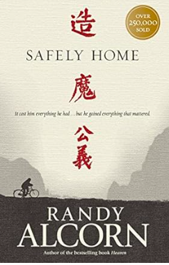 Safely Home by Randy Alcorn book recommendation.